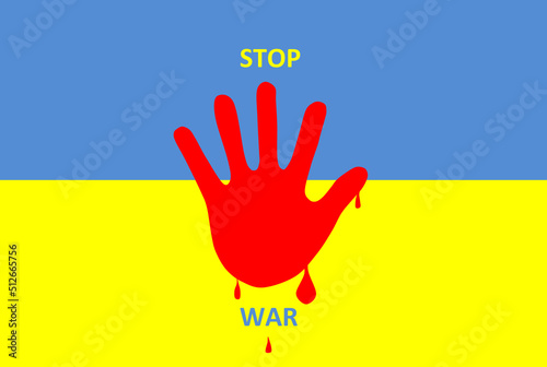 hand with country flag,bloody hand,war,stop,ukraine flag,warning,danger
