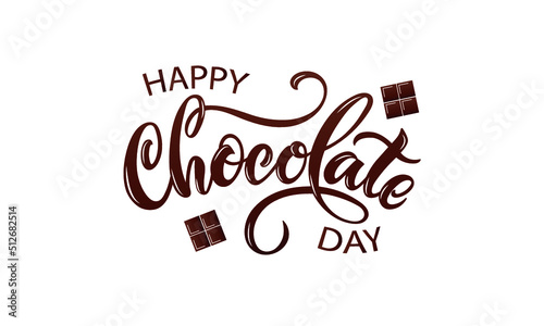 Happy chocolate day handwritten text isolated on white background for World Chocolate Day. Modern brush ink calligraphy. Hand lettering for poster, postcard, label, sticker, logo. Vector illustration