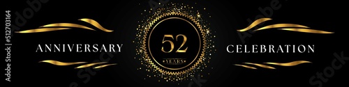 52 years anniversary celebration with golden sunburst on the black elegant background. Design for happy birthday, wedding or marriage, event party, greetings, ceremony, and invitation card. 