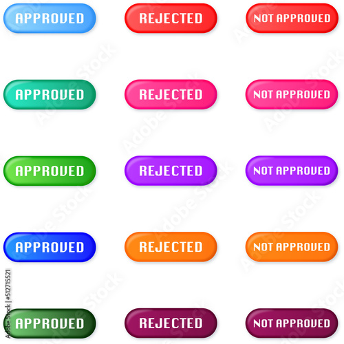 Classic colorful bright digital buttons APPROVED, REJECTED, NOT APPROVED 