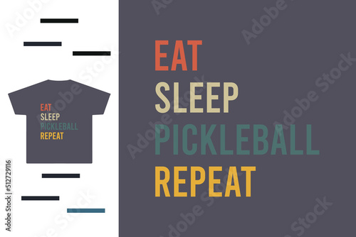 Eat sleep pickleball reapea t-shirt design