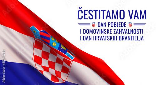 Vector banner design template with realistic flag of Croatia, and text. Translation from Croatian: Congratulate you with Victory and Homeland Thanksgiving Day and the Day of Croatian Defenders. photo