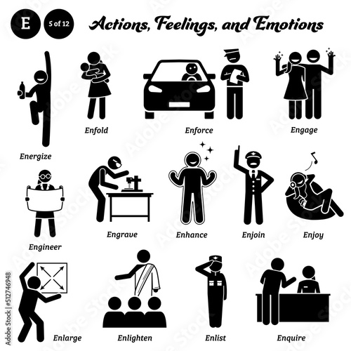 Stick figure human people man action, feelings, and emotions icons alphabet E. Energize, enfold, enforce, engage, engineer, engrave, enhance, enjoin, enjoy, enlarge, enlighten, enlist, and enquire.