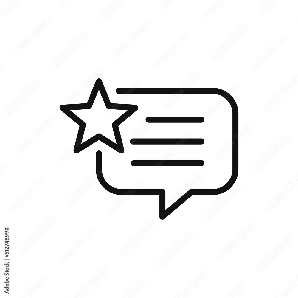 Speech bubble with star. Favorite comment. Customer review icon line style isolated on white background. Vector illustration Speech bubble with star. Favorite comment. Customer review icon line style isolated on white background. Vector illustration