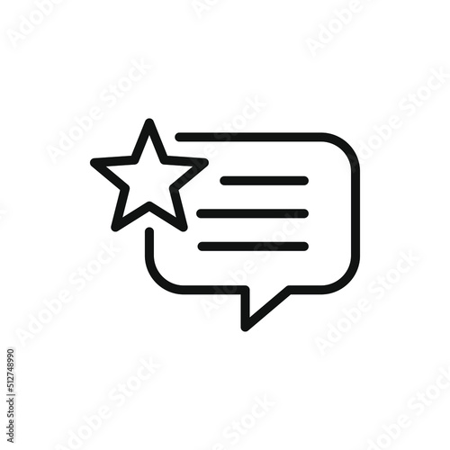 Speech bubble with star. Favorite comment. Customer review icon line style isolated on white background. Vector illustration
