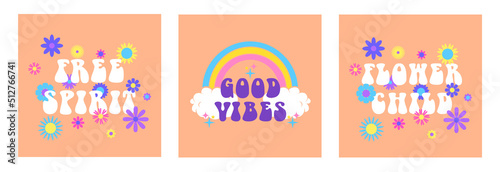 Vector abstract retro 60s, 70s hippie aesthetic backgrounds set with groovy flowers, rainbow, inspirational lettering phrases. Vintage illustrations for fashion art prints, poster or card