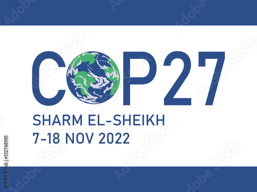 COP 27 in Sharm El-Sheikh, Egypt. 7-18 november 2022.  United nations climate change conference.  International climate summit.