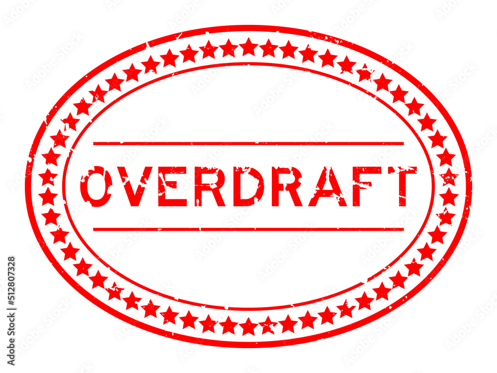 Grunge red overdraft word oval rubber seal stamp on white background Grunge red overdraft word oval rubber seal stamp on white background