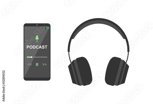 Mobile smartphone with podcast app on screen and headphones on white background. Flat vector illustration