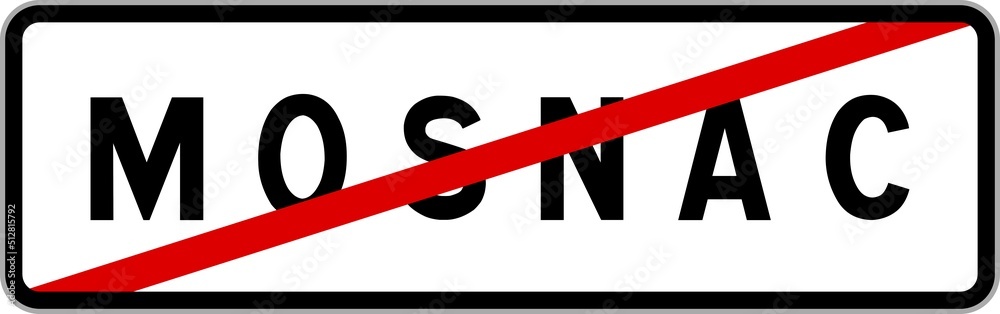 Panneau sortie ville agglomération Mosnac / Town exit sign Mosnac Panneau sortie ville agglomération Mosnac / Town exit sign Mosnac