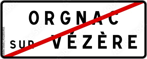 Panneau sortie ville agglomération Orgnac-sur-Vézère / Town exit sign Orgnac-sur-Vézère
