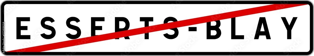 Panneau sortie ville agglomération Esserts-Blay / Town exit sign Esserts-Blay Panneau sortie ville agglomération Esserts-Blay / Town exit sign Esserts-Blay