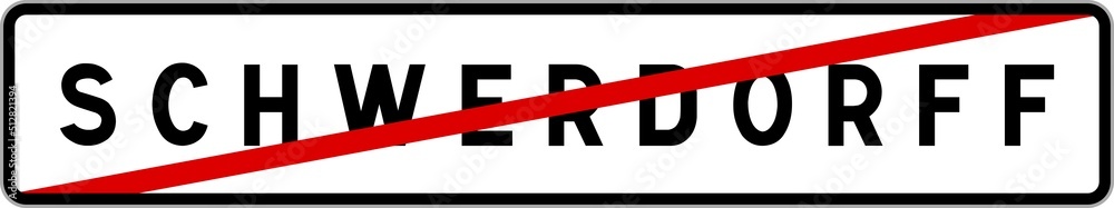 Panneau sortie ville agglomération Schwerdorff / Town exit sign Schwerdorff Panneau sortie ville agglomération Schwerdorff / Town exit sign Schwerdorff