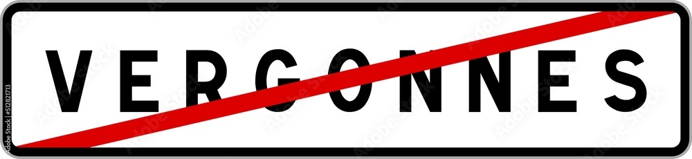 Panneau sortie ville agglomération Vergonnes / Town exit sign Vergonnes Panneau sortie ville agglomération Vergonnes / Town exit sign Vergonnes