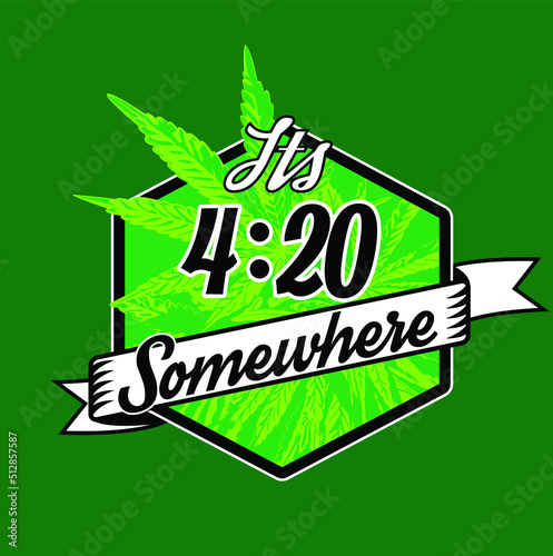 Its 420 somewhere photo