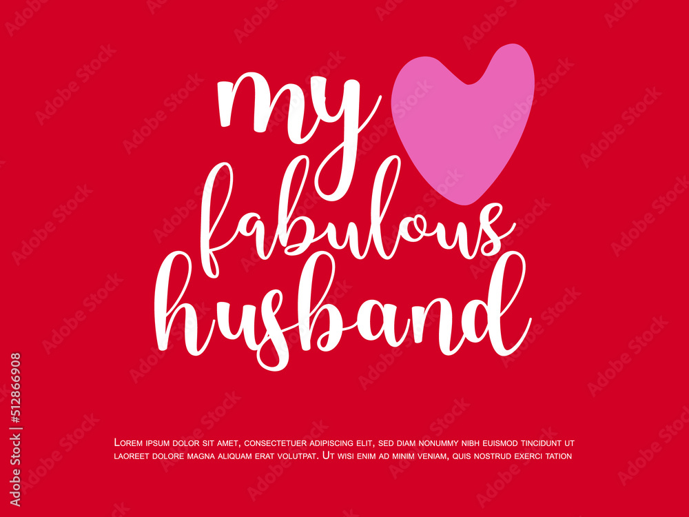 My fabulous husband text design