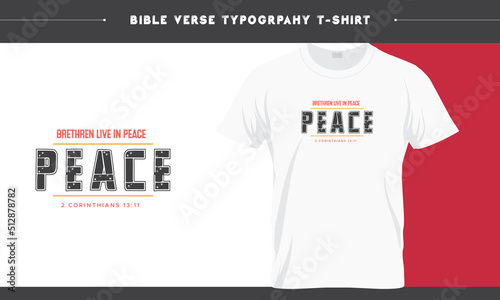 Live in Peace - 2 corinthians 13.11, Bible verse Gods Word Typography T-shirt Design