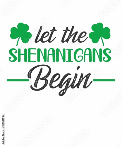 let the shenanigans begin is a vector design for printing on various surfaces like t shirt, mug etc. 
