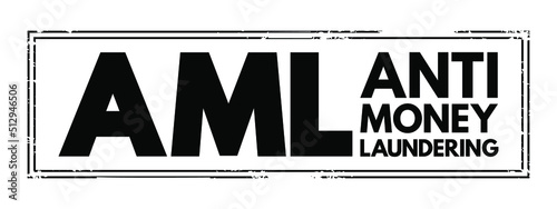 AML - Anti Money Laundering acronym text stamp, business concept background
