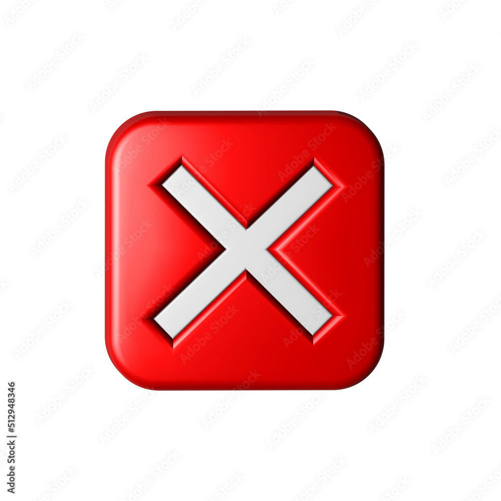 3D x red button denied permission, error sigh or reject symbol 3D x red button denied permission, error sigh or reject symbol