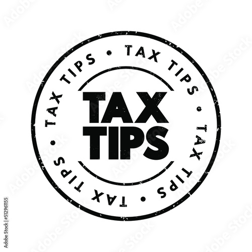Tax Tips text stamp, concept background
