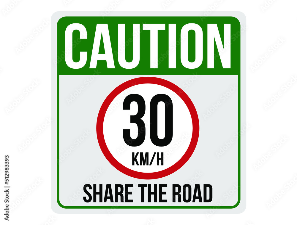Share the road 30km/h. Caution with full speed on the road. Green traffic sign. Share the road 30km/h. Caution with full speed on the road. Green traffic sign.