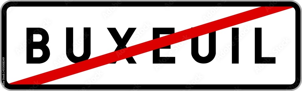 Panneau sortie ville agglomération Buxeuil / Town exit sign Buxeuil