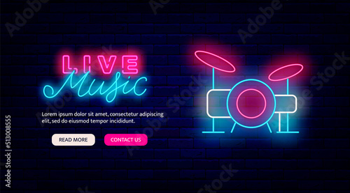 Live music neon advertising template. Musical concert label. Drum kit icon. Night club party badge. Vector illustration