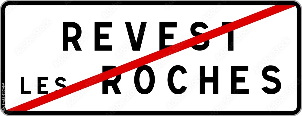 Panneau sortie ville agglomération Revest-les-Roches / Town exit sign Revest-les-Roches Panneau sortie ville agglomération Revest-les-Roches / Town exit sign Revest-les-Roches
