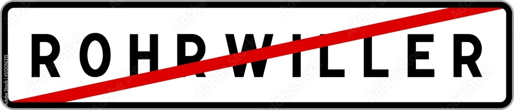 Panneau sortie ville agglomération Rohrwiller / Town exit sign Rohrwiller Panneau sortie ville agglomération Rohrwiller / Town exit sign Rohrwiller