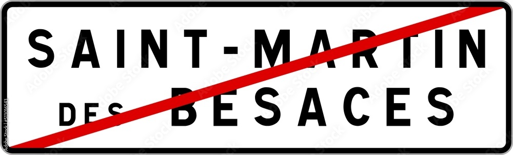 Panneau sortie ville agglomération Saint-Martin-des-Besaces / Town exit sign Saint-Martin-des-Besaces Panneau sortie ville agglomération Saint-Martin-des-Besaces / Town exit sign Saint-Martin-des-Besaces
