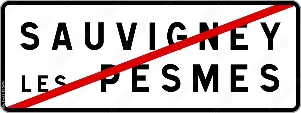 Panneau sortie ville agglomération Sauvigney-lès-Pesmes / Town exit sign Sauvigney-lès-Pesmes Panneau sortie ville agglomération Sauvigney-lès-Pesmes / Town exit sign Sauvigney-lès-Pesmes