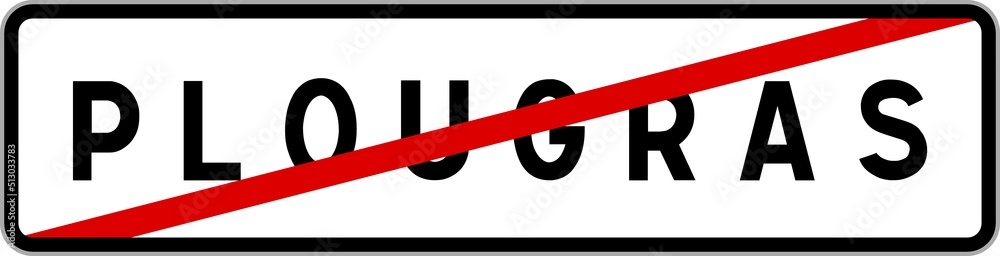 Panneau sortie ville agglomération Plougras / Town exit sign Plougras Panneau sortie ville agglomération Plougras / Town exit sign Plougras