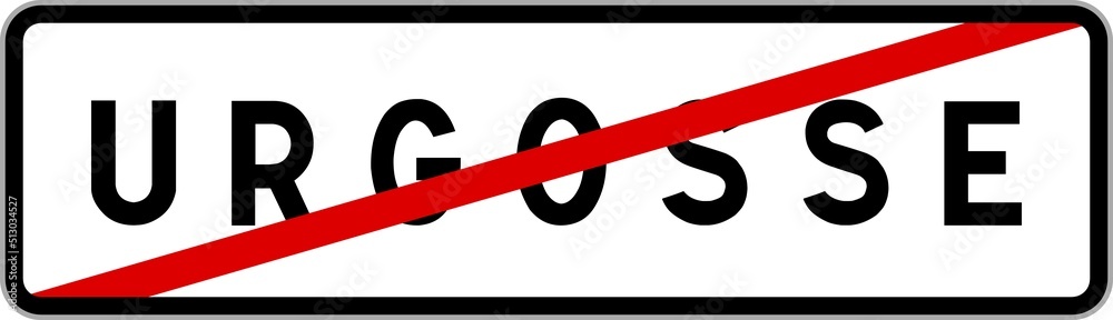 Panneau sortie ville agglomération Urgosse / Town exit sign Urgosse Panneau sortie ville agglomération Urgosse / Town exit sign Urgosse