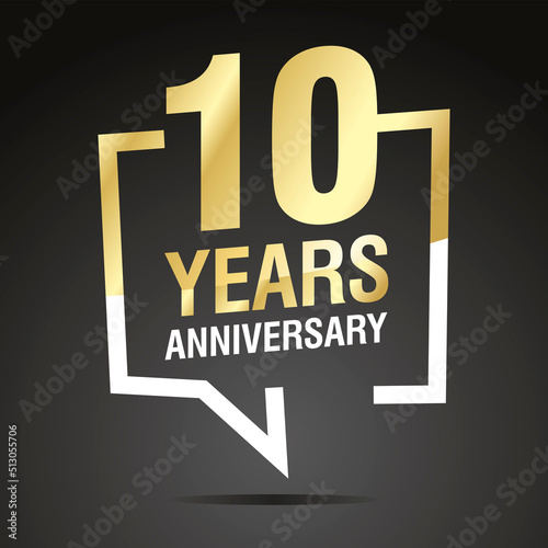 10 Years Anniversary celebrating, gold white speech bubble, logo, icon on black background