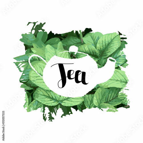 Vector illustration isolated abstract layout of label for tea product. It depicted leaves and teapot, lettering tea. Concept of hot beverages, decoration.