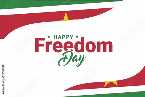 Suriname Freedom Day. Vector Illustration. The illustration is suitable for banners, flyers, stickers, cards, etc.