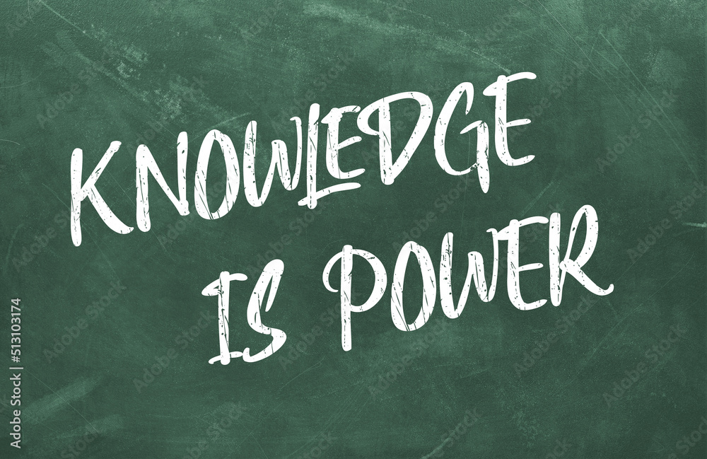 Fototapeta premium Knowledge is Power written on the green chalkboard