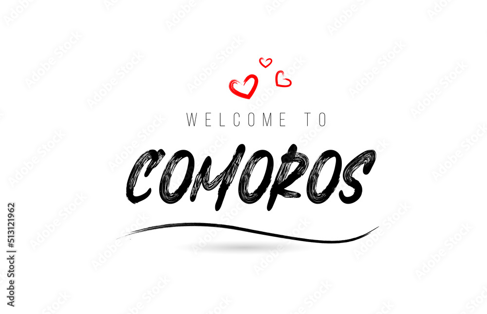 Welcome to COMOROS country text typography with red love heart and black name