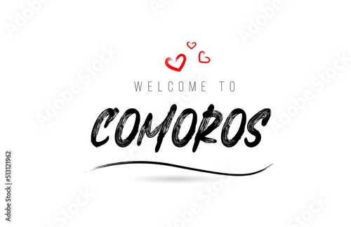 Welcome to COMOROS country text typography with red love heart and black name photo