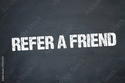 Refer a Friend