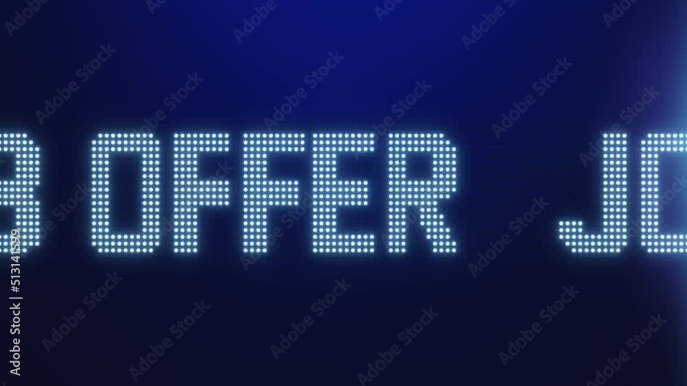 LED text scolling display matrix with animated text JOB OFFER. 3D rendering