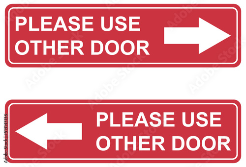 Set of Please use other door graphic icon, information label, notice text direction vector illustration