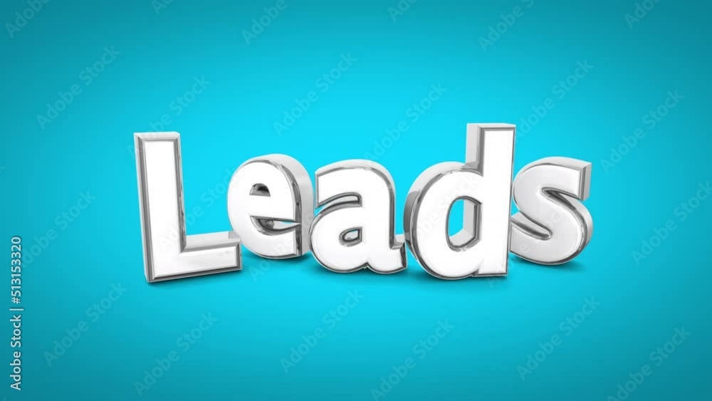 Leads New Sales Prospects Customers Clients Word 3d Animation Leads New Sales Prospects Customers Clients Word 3d Animation
