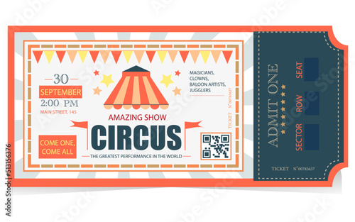 Circus Ticket vintage Illustration colourful design circus ticket, with circus elements, admit one coupon mention, code and text elements for arts festival and events.