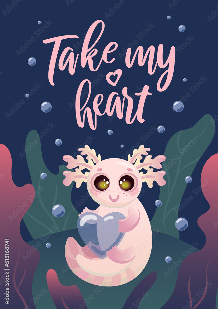 Loving axolotl. Bubble in the form of a heart. Love you. Cute vector illustration for valentines day. For postcards, posters, printing on clothes. cartoon style.