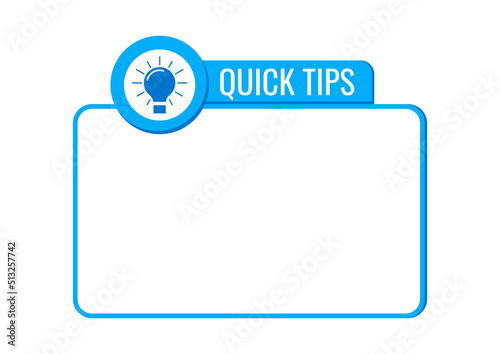 Quick tips with light bulb vector blank with space. Blue rectangular shape note with lightbulb and text quick tips. Simple template illustration for helpful advice, tricks, solution, suggestion.
