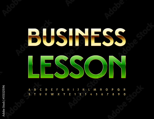 Vector premium banner Business Lesson. Gold elegant Font. Luxury Alphabet Letters and Numbers set