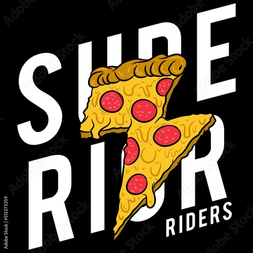 Illustration Pizza thunder with text Superior Riders cool design fashion style