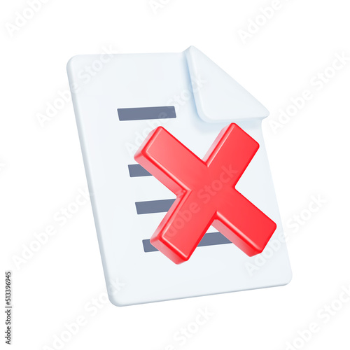 Document and red cross 3d icon. Reject document, negative decision. Isolated object on a transparent background